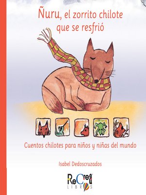 cover image of Ñuru, el zorro Chilote que se resfrío